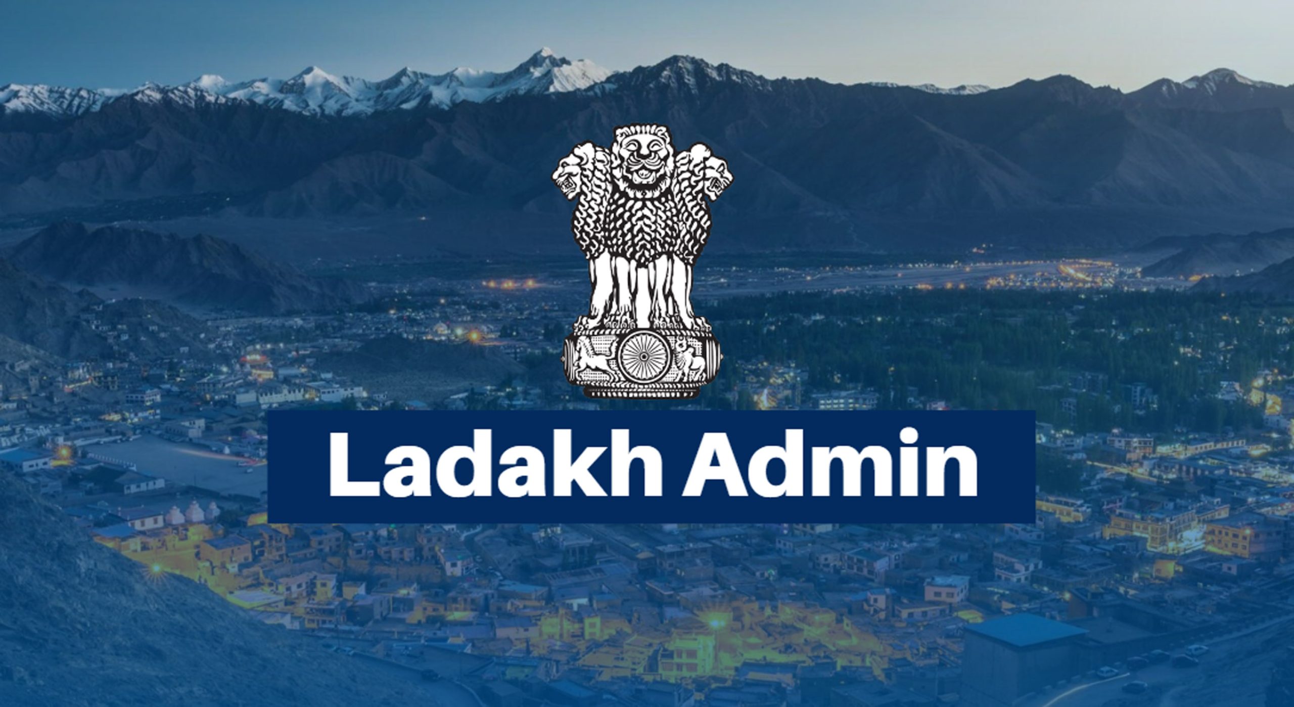 Ladakh Administration Appoints 13 Officers as Executive Magistrates in Leh